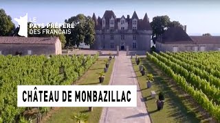 Le château de Monbazillac  Région Aquitaine  Le Monument Préféré des Français [upl. by Jenei]