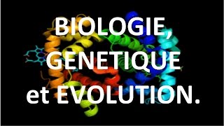 Biologie génétique et évolution [upl. by Bekki]