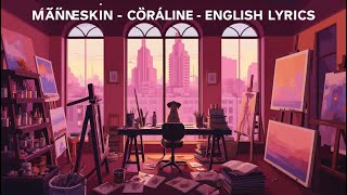 Måneskin  CORALINE  English Lyrics  Video [upl. by Nyledaj]