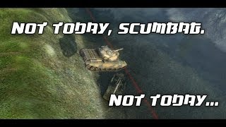 World of Tanks  Not Today Scumbag Not Today [upl. by Ahsaercal181]