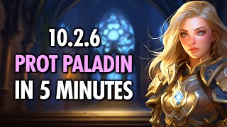 5 MIN Guide To 1026 Protection Paladin GOD [upl. by Eimerej]