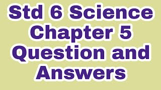 6th std chapter 5  substances in the surroundings their States and properties Question answers [upl. by Glaab654]