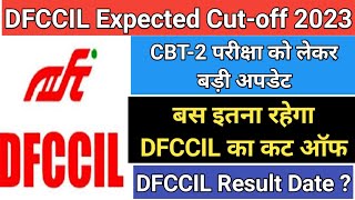 DFCCIL Expected Cutoff 2023  Branch wise Cutoff  dfccil cutoff result [upl. by Kassaraba]