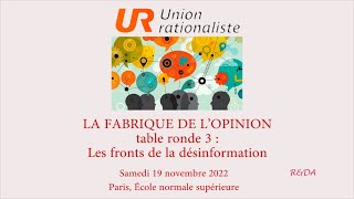 Colloque de L’Union rationaliste 2022 LA FABRIQUE DE L’OPINION [upl. by Ennovaj]