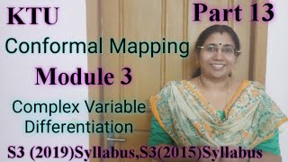 Conformal Mapping  S32019 MAT201 Module 3S32015 MA201 module12 KTU  BTech Mathematics Part13 [upl. by Acilef]