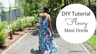 DIY Flowy Maxi Dress Tutorial [upl. by Viviyan768]