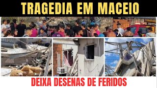 âš ï¸HOJE TRAGÃ‰DIA EM MACEIÃ“ EXPLOSÃƒO DEIXA MORADORES EM CHOQUE VEJA AS IMAGENS E O PERIGO [upl. by Sib223]