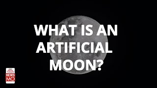 Artificial Moon Chinese Scientists Have Built A Moon Heres All You Need To Know  NewsMo [upl. by Allianora972]