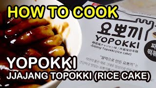 How to cook Yopokki  Jjajjang Topokki Rice Cake [upl. by Ramedlav]