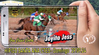 JOYITA JESSGran Clasico Central Hipico Santa Ana Ctes Domingo 290924 [upl. by Dumm]