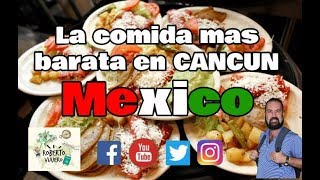 La comida mas barata de CANCUN Las palapas [upl. by Pasol]