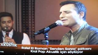 Rafet El Roman  Senden Sonra  Kral Pop Akustik [upl. by Adihahs791]