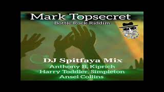 Bottle Rock Riddim Mix 2024DJ SpitfayaftAnthony BKiprichHarry ToddlerAnsel CollinsSimpleton [upl. by Viridissa]