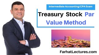 Treasury Stock Par Value Method CPA Exam [upl. by Christensen]