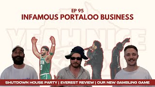 Ep 95 Infamous Portaloo Business [upl. by Augustus96]