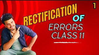 Class 11 Rectification of Errors  Part 1 Shortcut method Tricks Accounts  Mindblowing Accounting [upl. by Dusza875]