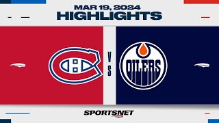 NHL Highlights  Oilers vs Canadiens  March 19 2024 [upl. by Llednohs]