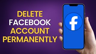 How to Delete Facebook Account Permanently  ONE STOP SOLUTION [upl. by Rentschler391]