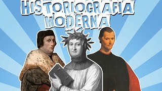 HISTORIOGRAFIA MODERNA RENASCIMENTO [upl. by Alberta]