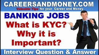 What is KYC Why it is important  Bank Interview Question amp Answer [upl. by Lower]