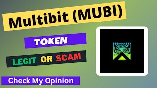 Multibit MUBI Token is a Legit or Scam  Is MUBI token Legit or Scam [upl. by Ahsienad]