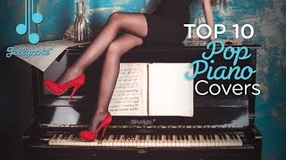 Top 10 Pop Piano Covers [upl. by Nivrad]