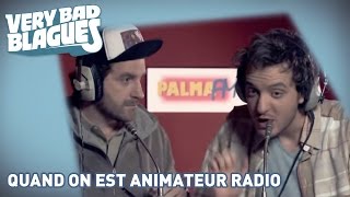 Quand on est animateur radio  Palmashow [upl. by Tereve]