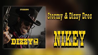 Stormy amp Dizzy Dros  NIKEY Lyrics [upl. by Ylek]