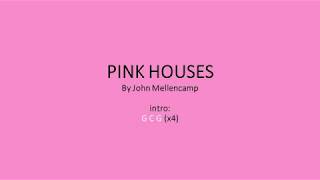 Pink Houses by John Mellencamp  Easy chords and lyrics [upl. by Colwin]