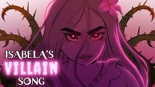 ISABELAS VILLAIN SONG  Animatic  What Else Can I Do  by Lydia the Bard [upl. by Atoiyanap]