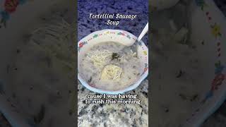 Tortellini Sausage Soup  full recipe below in comments recipe dinner soup [upl. by Etnomed]