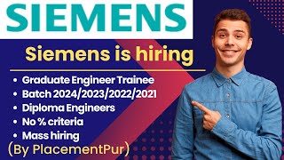 Siemens is hiring 2024232221 batch  No  criteria  Required skills  Location  Salary 5 LPA [upl. by Htnicayh717]