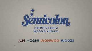 SEVENTEEN Special Album  Semicolon Making Film JUN HOSHI WONWOO WOOZI 96Line [upl. by Calida]