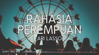 Ari Lasso  Rahasia Perempuan Lirik [upl. by Adnolrehs]