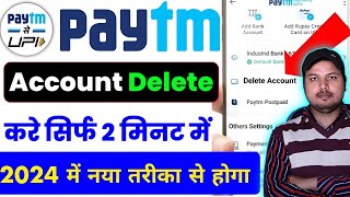 Paytm Account Delete Kaise Kare  How To Delete Paytm Account  Paytm Account Ko Kaise Band Kare [upl. by Mutat]