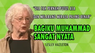 Lesley Hazleton  Bagiku Muhammad Sangat Nyata [upl. by Stauder224]