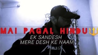 RAP 89 • MAI PAGAL HINDU • SHIVAYE AKAAL •Prod by Sedivi NEW RAP SONG 2024 [upl. by Josepha509]