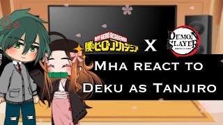 🌸 MHA react to Deku as Tanjiro ⚔️  Mha x Demon Slayer  Gacha  Part 12  Itari [upl. by Ahsilyt]