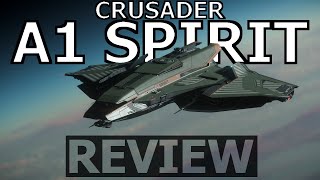 Star Citizen 10 Minutes or Less Ship Review  A1 Spirit  3221 [upl. by Christabel]