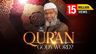 Is the Quran Gods Word by Dr Zakir Naik  Full Lecture [upl. by Buyer123]