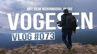 Mit dem Wohnmobil nach Frankreich Vogesen Route des Crêtes VLOG 073 HD 2018 [upl. by Aimet]