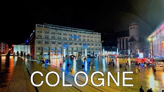 🇩🇪 A Walk Thorough Cologne at Night Germany Night Walking Tour 4K Video HDR [upl. by Ahtela]