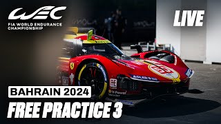 LIVE Free Practice 3 English I 2024 Bapco Energies 8 Hours of Bahrain I FIA WEC [upl. by Morven]