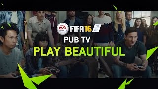 FIFA 16  Play Beautiful  Pub TV officielle [upl. by Nesral]