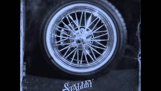 Stalley  Swangin Slowed Down [upl. by Creamer]