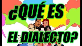 ¿A QUÉ NOS REFERIMOS CON DIALECTO EXCELENTE EXPLICACIÓN  WILSON TE EDUCA [upl. by Nywles291]