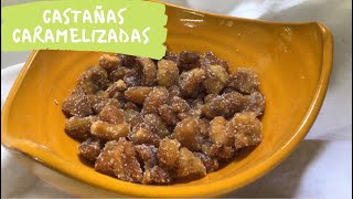 Castañas caramelizadas [upl. by Nidak]