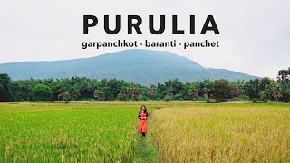 Purulia  Garpanchkot  Baranti  Panchet  Bengali Travel Vlog  4K [upl. by Yank]