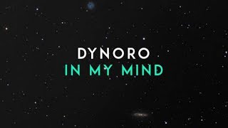 In My Mind Dynoro Remix [upl. by Iman]