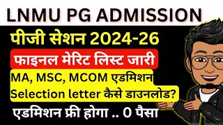 LNMU PG Merit list 2024  Pg admission 202426 Application closed  MA MSC MCOM admission fee [upl. by Rosaline]